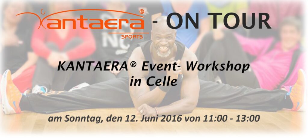 Ankündigung: KANTAERA® ON TOUR Event-Workshop in Celle am 12.06.2016